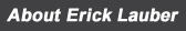 about Erick Lauber button